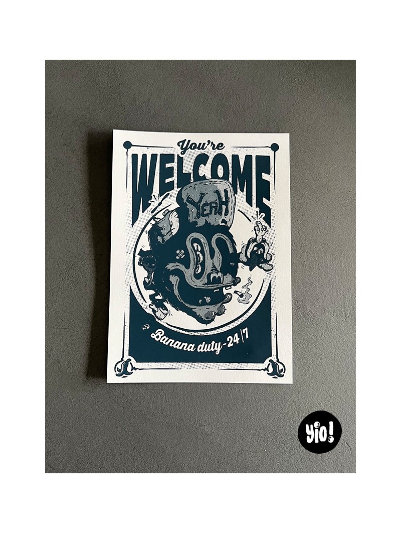 Tirage sérigraphié noir sur papier blanc, illustration singe absurde et texte You're welcome.