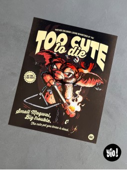 Affiche Gizmo Too Cute To Die illustration originale pop culture 40x50 cm Yio